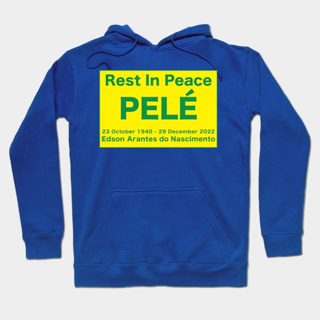 Pele - rest in peace Brazil best player in the world Hoodie by Estudio3e